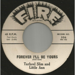 Tarheel Slim & Little Ann Forever I'll Be Yours / Can't Stay Away From You USED VINYL 7INCH 45 RPM