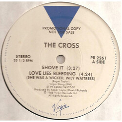 The Cross (3) Shove It / Love Lies Bleeding (She Was A Wicked, Wily Waitress) USED VINYL 12INCH 33 S RPM SINGLE PROMO STEREO