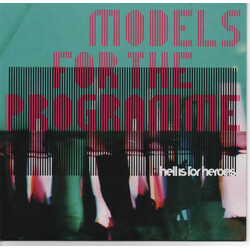 Hell Is For Heroes Models For The Programme USED VINYL 7INCH SINGLE LIMITED EDITION NUMBERED
