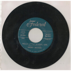 Otis "Smokey" Smothers Hello Little School Girl USED VINYL 7INCH 45 RPM SINGLE