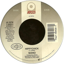 Soho (2) Hippychick USED VINYL 7INCH 45 RPM SINGLE
