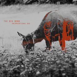 The Big Bend Unconventional Dog Vinyl LP USED