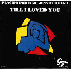Placido Domingo / Jennifer Rush Till I Loved You USED VINYL 7INCH 45 RPM SINGLE STEREO
