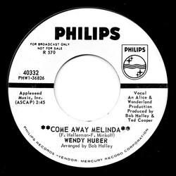 Wendy Huber Come Away Melinda USED VINYL 7INCH 45 RPM PROMO