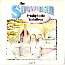 Synthphonic Variations The Snowman USED VINYL 7INCH 45 RPM SINGLE STEREO