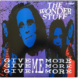 The Wonder Stuff Give, Give, Give Me More, More, More USED VINYL 12INCH 33 S RPM