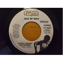 Isle Of Man Desperate Surrender (Amor Moriendo) USED VINYL 7INCH 45 RPM SINGLE PROMO
