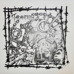 Tarantuja Pushed To The Edge USED VINYL 12INCH 45 RPM ALBUM LIMITED EDITION NUMBERED WHITE LABEL