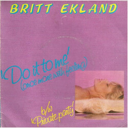 Britt Ekland Do It To Me (Once More With Feeling) VINYL 7" USED