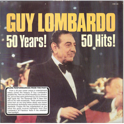 Guy Lombardo 50 Years! 50 Hits! Vinyl LP USED