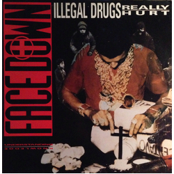 Face Down Illegal Drugs Really Hurt Vinyl LP USED