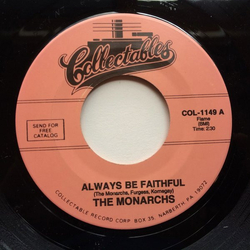 The Monarchs (11) Always Be Faithful / How Are You Vinyl 7" USED