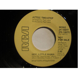 Aztec Two-Step Hey, Little Mama USED VINYL 7INCH 45 RPM PROMO STEREO MONO
