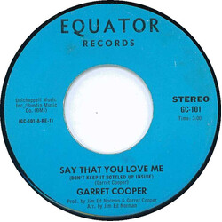 Garret Cooper Say That You Love Me / On The Inside USED VINYL 7INCH 45 RPM SINGLE STEREO