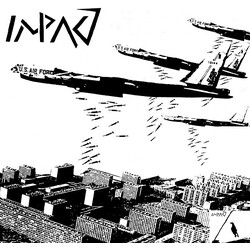 Impact (12) / The Eu's Arse Impact / Questa E' La Loro Speculazione Di Morte! USED VINYL 7INCH EP 33 S RPM REISSUE