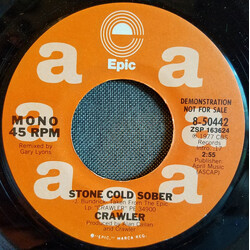 Crawler Stone Cold Sober USED VINYL 7INCH 45 RPM PROMO STEREO MONO