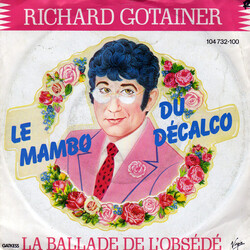Richard Gotainer Le Mambo Du Décalco / La Ballade De L'Obsédé USED VINYL 7INCH 45 RPM SINGLE
