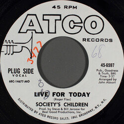 Society's Children (3) Live For Today USED VINYL 7INCH 45 RPM PROMO