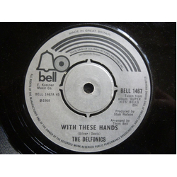 The Delfonics With These Hands Vinyl 7" USED