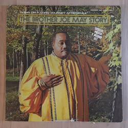 Brother Joe May Going on a Long Journey Afterwhile: The Brother Joe May Story Vinyl LP USED