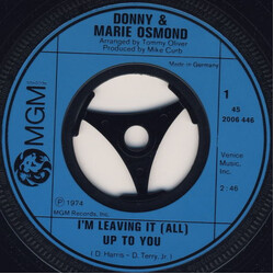 Donny & Marie Osmond I'm Leaving It (All) Up To You USED VINYL 7INCH 45 RPM SINGLE STEREO