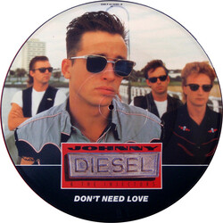 Johnny Diesel & The Injectors Don't Need Love USED VINYL 12INCH SINGLE PICTURE DISC 45 RPM