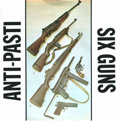 Anti-Pasti Six Guns USED VINYL 7INCH 45 RPM