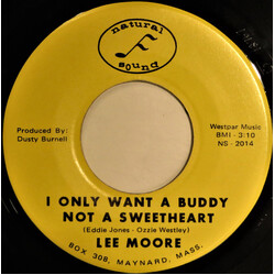 Lee Moore (4) I Only Want A Buddy Not A Sweetheart / I Saw The Light USED VINYL 7INCH 45 RPM