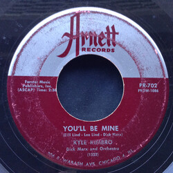 Kyle Kimbro You'll Be Mine / I've Got To Get Used To The Blues USED VINYL 7INCH 45 RPM SINGLE
