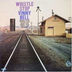 Vinnie Bell Whistle Stop Vinyl LP USED
