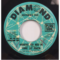 Vinnie Jay Martin Whenever You Need Me / She's Everything You're Looking For USED VINYL 7INCH 45 RPM SINGLE PROMO