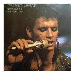 Lorenzo Lamas Fools Like Me USED VINYL 7INCH PROMO