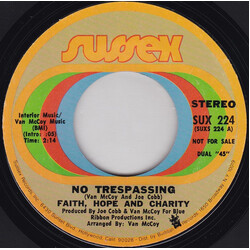 Faith, Hope & Charity No Trespassing USED VINYL 7INCH 45 RPM PROMO