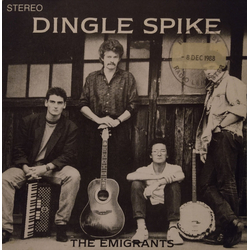 Dingle Spike The Emigrants Vinyl 7" USED