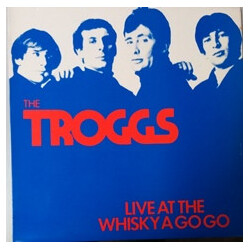 The Troggs Live At The Whisky A Go Go Vinyl LP USED