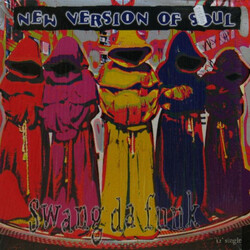 New Version Of Soul Swang Da Funk VINYL 12" USED