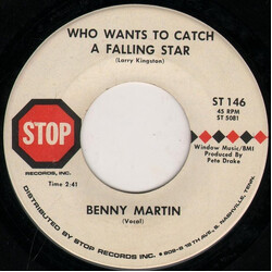 Benny Martin Who Wants To Catch A Falling Star / Ice Cold Love USED VINYL 7INCH 45 RPM