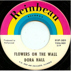 Dora Hall Flowers On The Wall / 1 - 2 - 3 USED VINYL 7INCH 45 RPM