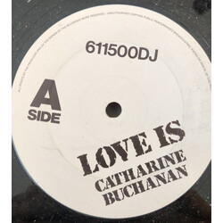 Catharine Buchanan Love Is USED VINYL 12INCH SINGLE PROMO