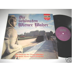Grosses Wiener Operetten-Orchester / Orchester Der Wiener Staatsoper Die Schönsten Wiener Walzer Vinyl LP USED