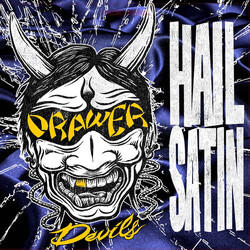 Drawer Devils Hail Satin Vinyl LP USED
