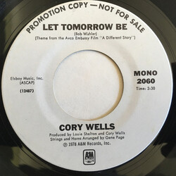 Cory Wells (2) Let Tomorrow Be USED VINYL 7INCH PROMO