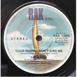 Suzi Quatro Your Mamma Won't Like Me USED VINYL 7INCH 45 RPM SINGLE