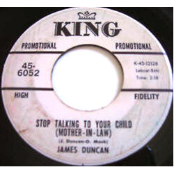 James Duncan (2) Stop Talking To Your Child (Mother In Law) / Why USED VINYL 7INCH 45 RPM SINGLE PROMO