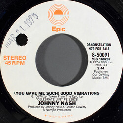 Johnny Nash (You Gave Me Such) Good Vibrations USED VINYL 7INCH 45 RPM PROMO STEREO MONO