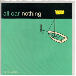 Various All Oar Nothing VINYL 7" USED