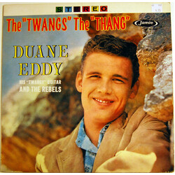 Duane Eddy And The Rebels The "Twangs" The "Thang" Vinyl LP USED