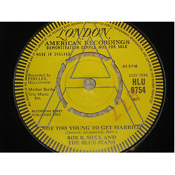 Bob B. Soxx And The Blue Jeans Not too Young to Get Married USED VINYL 7INCH 45 RPM SINGLE PROMO
