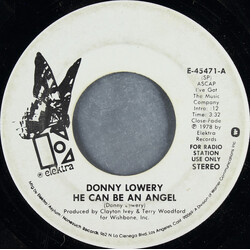 Donny Lowery He Can Be An Angel USED VINYL 7INCH 45 RPM PROMO STEREO MONO