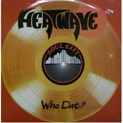 Heatwave Who Dat? VINYL 12" USED